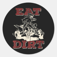 Eat Dirt Quad Biker ATV Four Wheeler Quad Bike