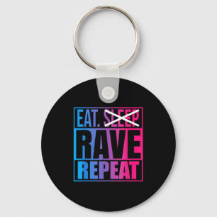 Eat Don't Sleep Rave Repeat Edm Quote Music - Rave Key Ring