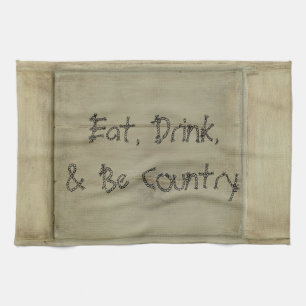 Eat Drink and Be Country Tea Towel