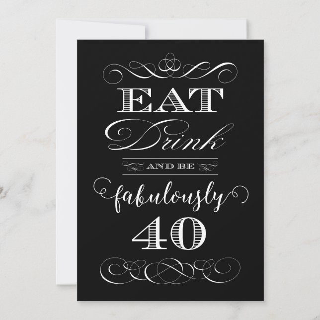 Eat Drink and be Fabulously 40 Birthday Party Invitation (Front)