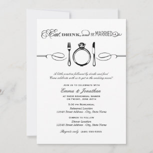 Eat Drink and Be Married Black Rehearsal Dinner Invitation