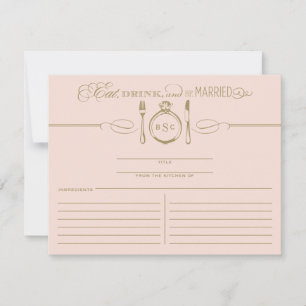 Eat Drink and Be Married Blush and Gold Recipe