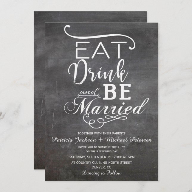 Eat drink and be married chalkboard rustic wedding invitation (Front/Back)