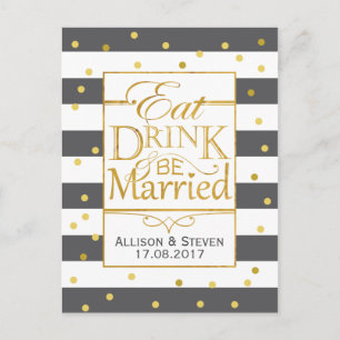 Eat, Drink and be Married design Invitation Postcard