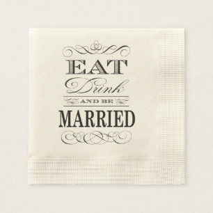 Eat Drink and be Married Elegant Wedding Napkin