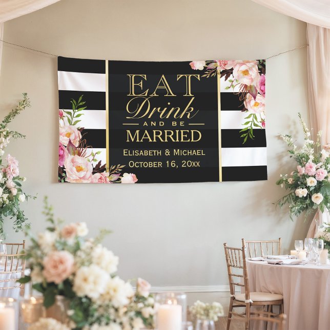 EAT Drink and Be Married Floral Stripes Wedding Banner (Creator Uploaded)