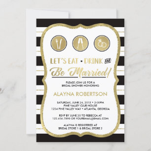 Eat Drink and Be Married Invitation, Faux Gold Invitation