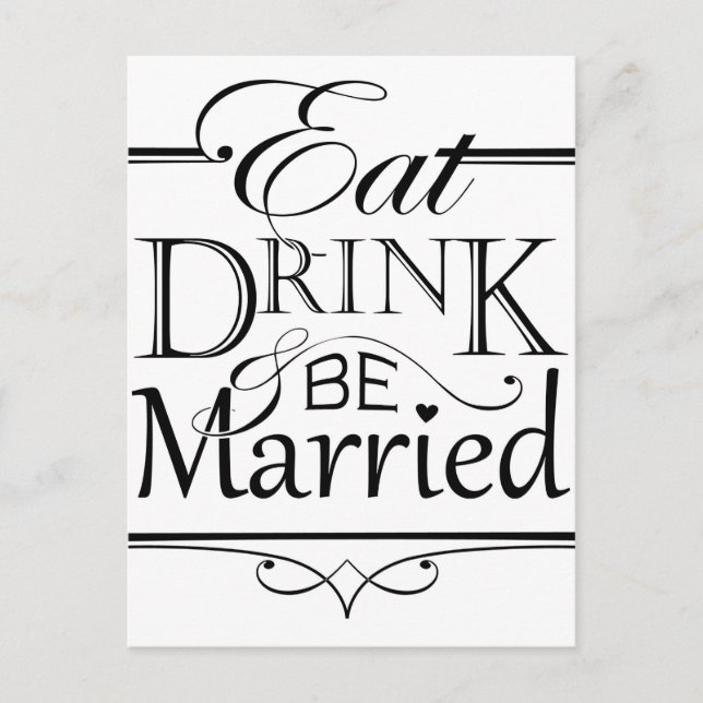 Eat, Drink and be Married Invitation Postcard (Front)