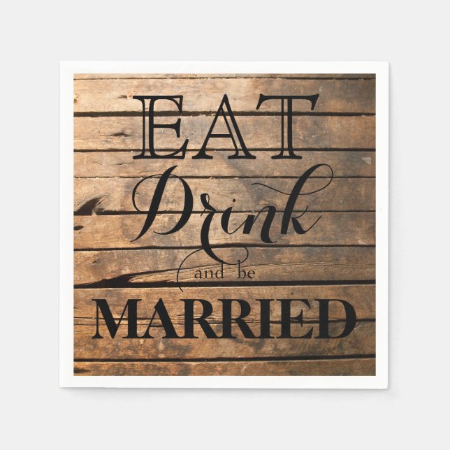 Eat Drink and be Married Napkin (Front)