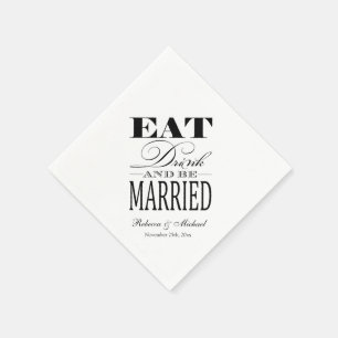 Eat Drink and be Married Napkin