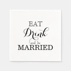 Eat Drink and be Married Napkin