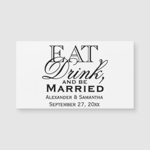 Eat, Drink, and Be Married Personalised Wedding