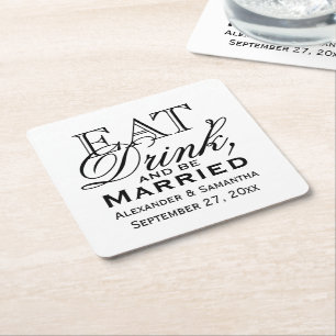 Eat, Drink, and Be Married Personalised Wedding Square Paper Coaster