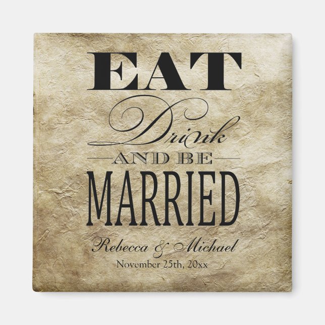 Eat Drink and be Married -  Save the Date Magnet (Front)