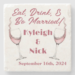 Eat, Drink, and Be Married Stone Coaster