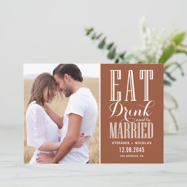 Eat Drink and Be Married Terracotta Photo Save The Date (Standing Front)