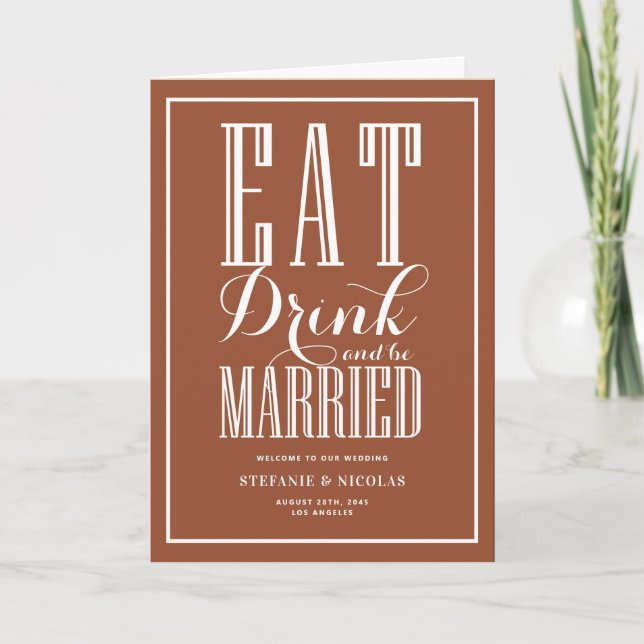 Eat, Drink and Be Married Terracotta Wedding Program (Front)