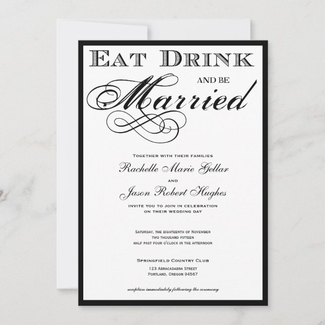 Eat Drink and be Married  Wedding Invitation (Front)