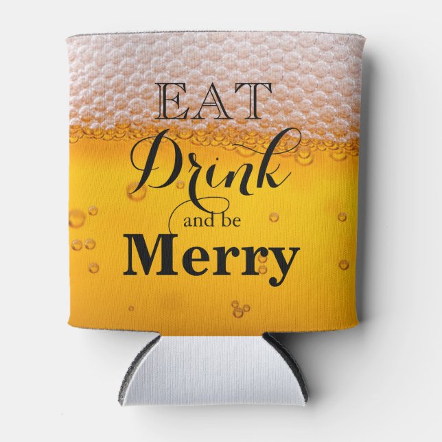 Eat Drink and be Merry Can Cooler (Front)