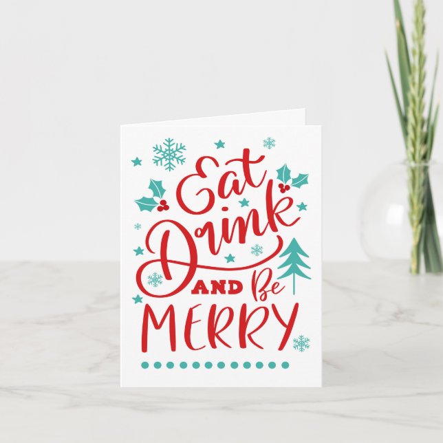 Eat, Drink and Be Merry Card (Front)