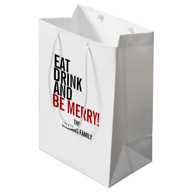 Eat Drink and Be Merry Christmas Holiday Gift Bag (Front Angled)