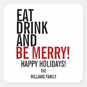 Eat Drink and Be Merry Christmas Holiday Sticker