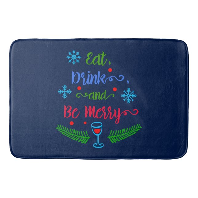 Eat, Drink and Be Merry, Christmas Holiday, ZSSPG Bath Mat (Front)