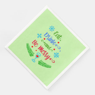 Eat, Drink and Be Merry, Christmas Holiday, ZSSPG Napkin