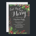 Eat Drink and Be Merry Christmas Party Invitation<br><div class="desc">Eat Drink and Be Merry Christmas Party Invitation. Christmas Dinner Holiday Party Invitation. For further customisation,  please click the "Customise it" button and use our design tool to modify this template.</div>