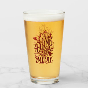 Eat Drink and Be Merry Christmas Xmas Fun Holiday Glass