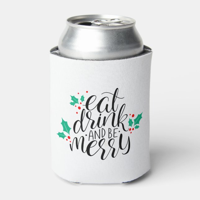 Eat Drink and Be Merry Design Can Cooler (Can Front)