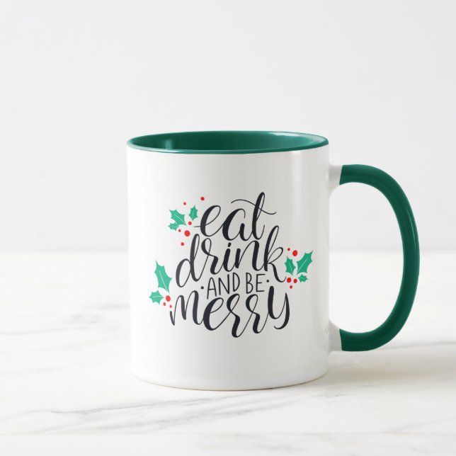 Eat Drink and Be Merry Design Mug (Right)