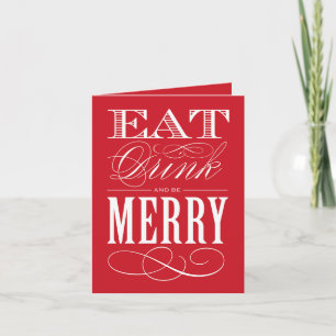 EAT DRINK AND BE MERRY FOLDED GREETING CARD