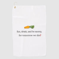 "Eat, Drink, and be Merry, for Tomorrow We Diet"