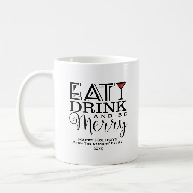 Eat Drink and Be Merry, Holiday Coffee Mug (Left)