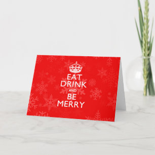 Eat Drink And Be Merry on Accent Red Keep Calm Holiday Card