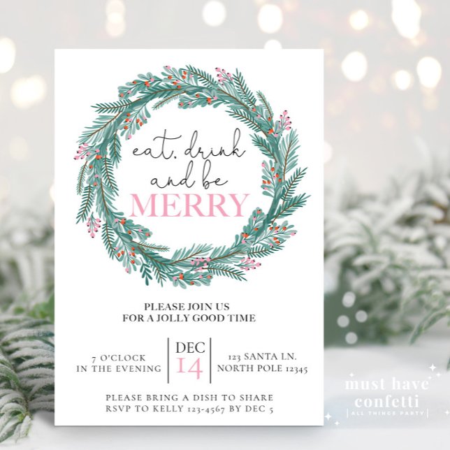 Eat, Drink and Be Merry Pink Christmas Wreath  Invitation (Creator Uploaded)