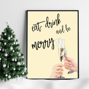 Eat, Drink and be Merry Poster