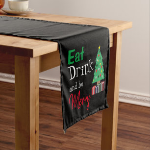 Eat, Drink, and be Merry Short Table Runner
