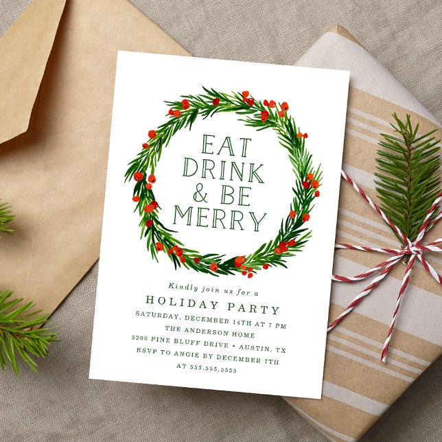 Eat Drink and Be Merry Wreath Holiday Party Invitation (Creator Uploaded)