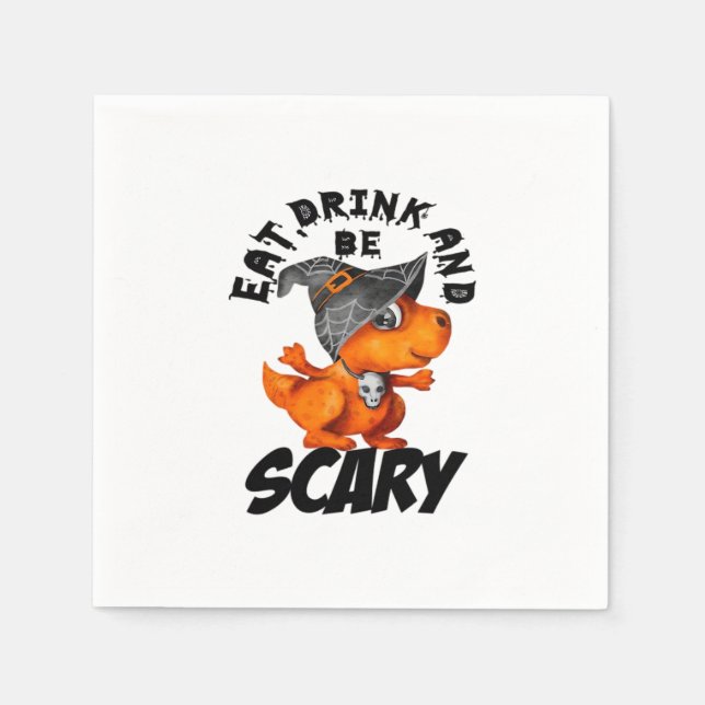 Eat Drink And Be Scared Funny Quote Napkin (Front)