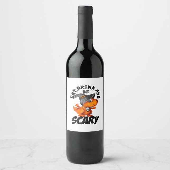Eat Drink And Be Scared Funny Quote Wine Label (Front)