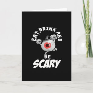Eat Drink And Be Scared Retro Classic Card