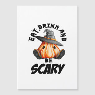 Eat Drink And Be Scared Retro Cool