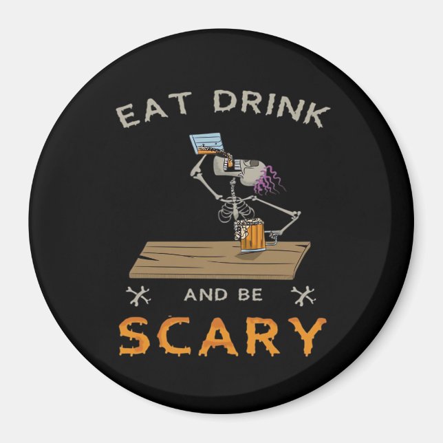 Eat Drink And Be Scary Aesthetic Graphic Magnet (Front)