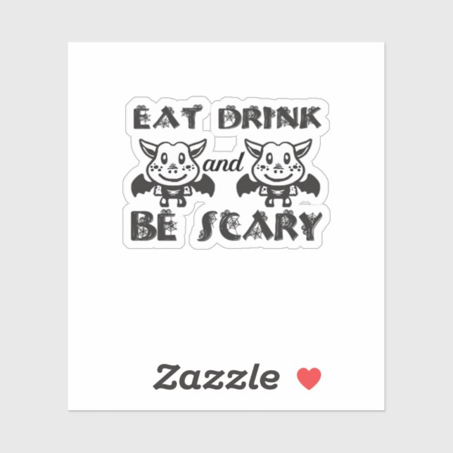 Eat Drink And Be Scary Aesthetic Unique (Sheet)