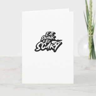 Eat Drink And Be Scary Basic Clean Card