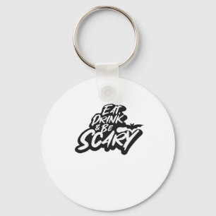 Eat Drink And Be Scary Basic Clean Key Ring