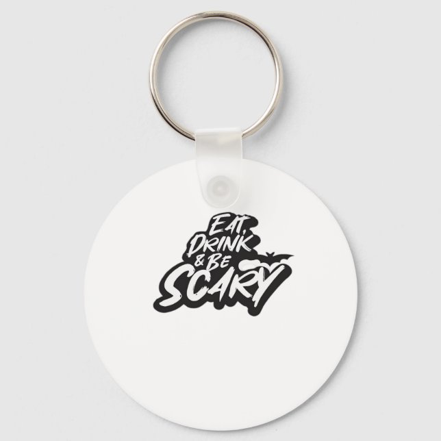 Eat Drink And Be Scary Basic Clean Key Ring (Front)