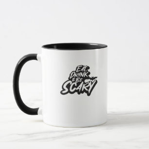 Eat Drink And Be Scary Basic Clean Mug